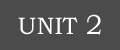 UNIT2